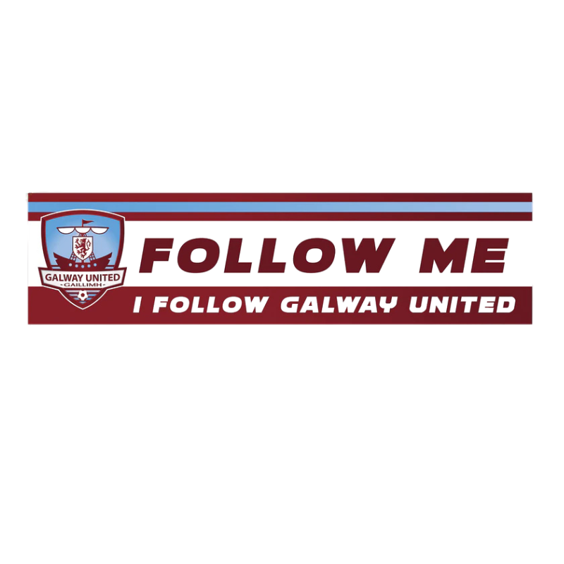 Galway United FC "Follow Me I Follow Galway United" Bumper Sticker